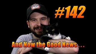 And Now the Good News #142: 6/23/2015