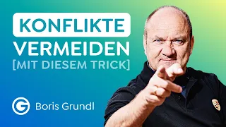 Konflikt sofort lösen! Lerne den anderen zu verstehen // Boris Grundl