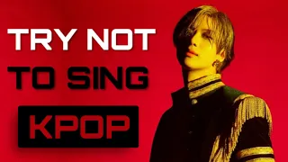 KPOP TRY NOT TO SING | MY SISTER'S ALL TIME FAVORITE BOY GROUP SONGS