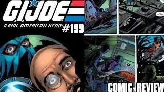 G.I. Joe: A Real American Hero #199 - Comic Review