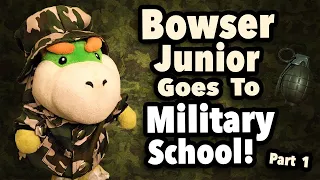 SML Movie: Bowser Junior Goes To Military School Part 1 [REUPLOADED]