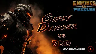Alliance wars: Gipsy Danger vs 7DD (Equalizer) Apr 18, 2024 Empires and Puzzles