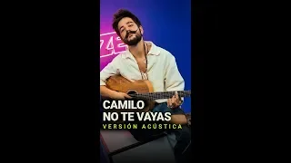 ¡Camilo Echeverry interpreta "No te vayas" en vivo y acústico!