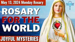 Monday Healing Rosary for the World May 13, 2024 Joyful Mysteries of the Rosary