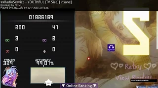 Osu! || 99RadioService -  YOUTHFUL (TV Size) [Insane] || 99.01%