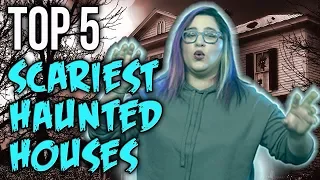 Top 5 Scariest Haunted Houses of All Time - Scary Story Time // Dark 5 | Snarled