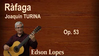 Edson Lopes plays TURINA: Ràfaga, Op. 53