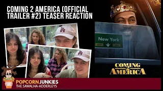 COMING 2 AMERICA (Official Trailer #2) The POPCORN Junkies Family REACTION