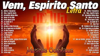 MUSICAS CATOLICAS 2023 🙏 TOP 30 LINDAS MÚSICAS RELIGIOSAS CATÓLICAS LETRA 2023