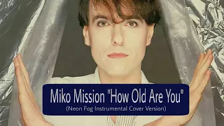 Miko Mission - How Old Are You | Piano Instrumental (Neon Fog Cover)