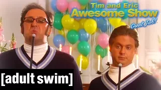 Here She Comes | Tim and Eric Awesome Show, Great Job! | Adult Swim DE