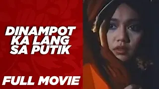 DINAMPOT KA LANG SA PUTIK: Maricel Soriano, Christopher de Leon & Monsour Del Rosario | Full Movie