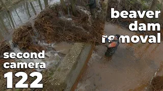 Manual Beaver Dam Removal No.122 - On Concrete Penstock With My Brother - Second Camera