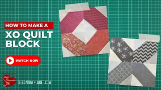 How to make an XO quilt block