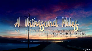 A Thousand Miles - Boyce Avenue ft. Alex Goot (Lyrics Video)