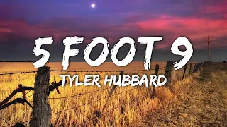 Tyler Hubbard - 5 Foot 9 ( Lyric Video ) Morgan Wallen, Luke Combs,...