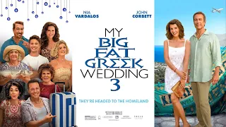 My Big Fat Greek Wedding 3 (2023) Movie || Nia Vardalos, John Corbett, Louis M || Review and Facts