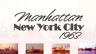 Manhattan photos from 1963 New York City 1960 vintage photo collection slideshow