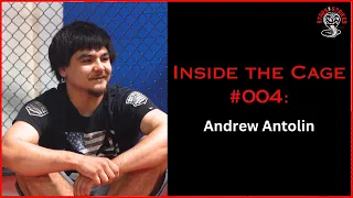ITC #004: Drew Antolin - Amateur MMA Fighter 1-0 1TKO