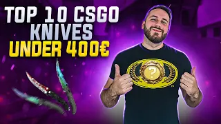 CS:GO Top 10 KNIVES under 400 EUROS! 2023 EDITION