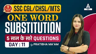 Vocabulary for SSC CGL/CHSL/MTS | One Word Substitution Previous Year Questions By Pratibha Mam #11