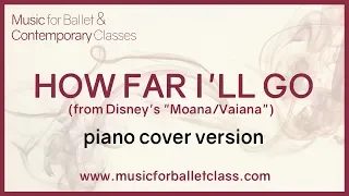 How Far I'll Go - Piano cover version (from Disney's "Moana/Vaiana") - As sung by Alessia Cara