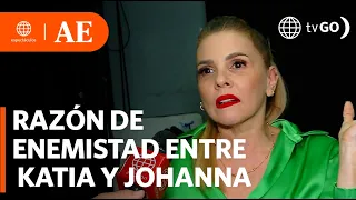 Johanna reveals the reason why she is not a friend of Katia Palma | América Espectáculos (TODAY)