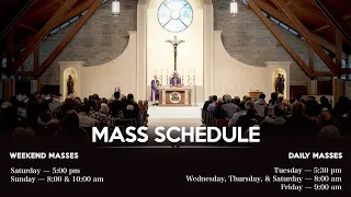 8:00 and 10:00 AM Mass Sunday, March 3, 2024, Third Sunday of Lent