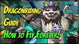 Dragonriding Guide - How to Fly Forever!