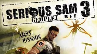 #Serious Sam 3 BFE - Skorpiókirály 2.0