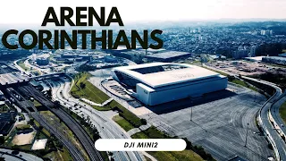 ARENA CORINTHIANS | NEO QUÍMICA ARENA | ITAQUERA | DRONE DJI MINI 2 4K