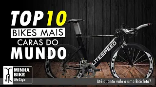 QUAIS SÃO AS BICICLETAS MAIS CARAS DO MUNDO - Minha Bike Life Style