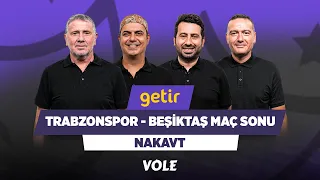 Trabzonspor - Beşiktaş Maç Sonu | Metin Tekin, Ali Ece, Mustafa Demirtaş, Emek Ege | Nakavt