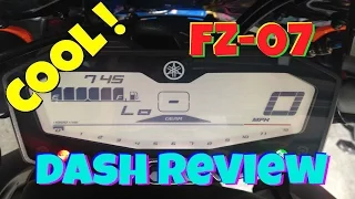 "Yamaha FZ-07 Yamaha MT-07 Dash Review" FZ 07 Digital Display and FZ-07 Instrument Dash Review !!