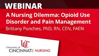 Webinar: A Nursing Dilemma: Opioid Use Disorder and Pain Management