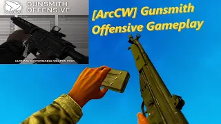 Garry's Mod [ArcCW] Gunsmith Offensive Weapons pack Gameplay