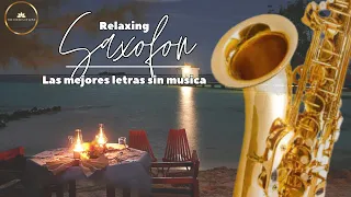 La Mejor Música de Saxofón De Todos Los Tiempos - Música para el amor, la relajación y el trabajo.