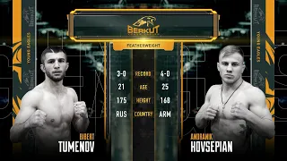 BYE 2: Биберт Туменов vs. Андраник Ховсепян | Bibert Tumenov vs. Andranik Hovsepian