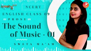 The Sound of Music L1 | CBSE Class 9 English NCERT | Beehive Chapter 2 | Evelyn Glennie | Vedantu