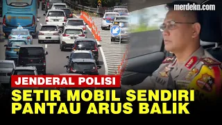 Sosok Jenderal Polisi Anak Mantan Wapres Setir Mobil Sendiri Pantau Arus Balik