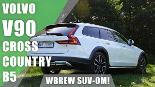 Volvo V90 Cross Country B5 Diesel AWD 235 KM 2023. Wbrew SUV-om!