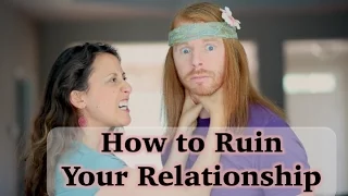 How to Ruin Your Relationship - Ultra Spiritual Life episode 26