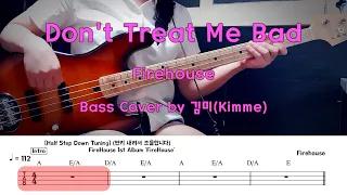 Don't Treat Me Bad Firehouse_Bass Cover