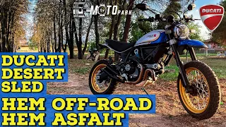 İSTER TOPRAK İSTER ASFALT HER YOLA GELEN MOTOR ! / DUCATİ SCRAMBLER DESERT SLED