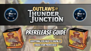 Outlaws of Thunder Junction PreRelease Guide!! | A PreRelease “How To” and Deck Build