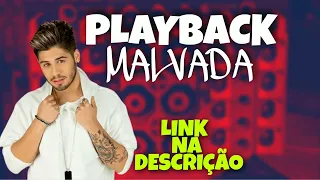 Playback De Piseiro - Malvada - Zé Felipe