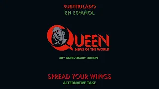 Queen - Spread Your Wings [Alternative Take] // Sub Español