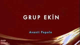 Grup Ekin - Avanti Popolo [ Gün Bizim © 1993 Kalan Müzik ]