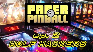 Paper Pinball Ep. 2 - Wolf Hackers