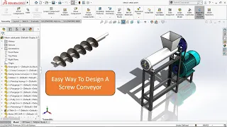 Design a Screw Conveyor Use Solidworks